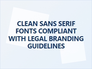 Legally Compliant Clean Sans Serif Fonts